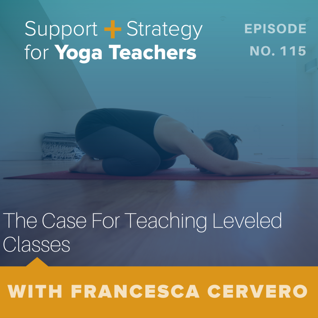 Text: The Case For Teaching Leveled Classes with Francesca Cervero